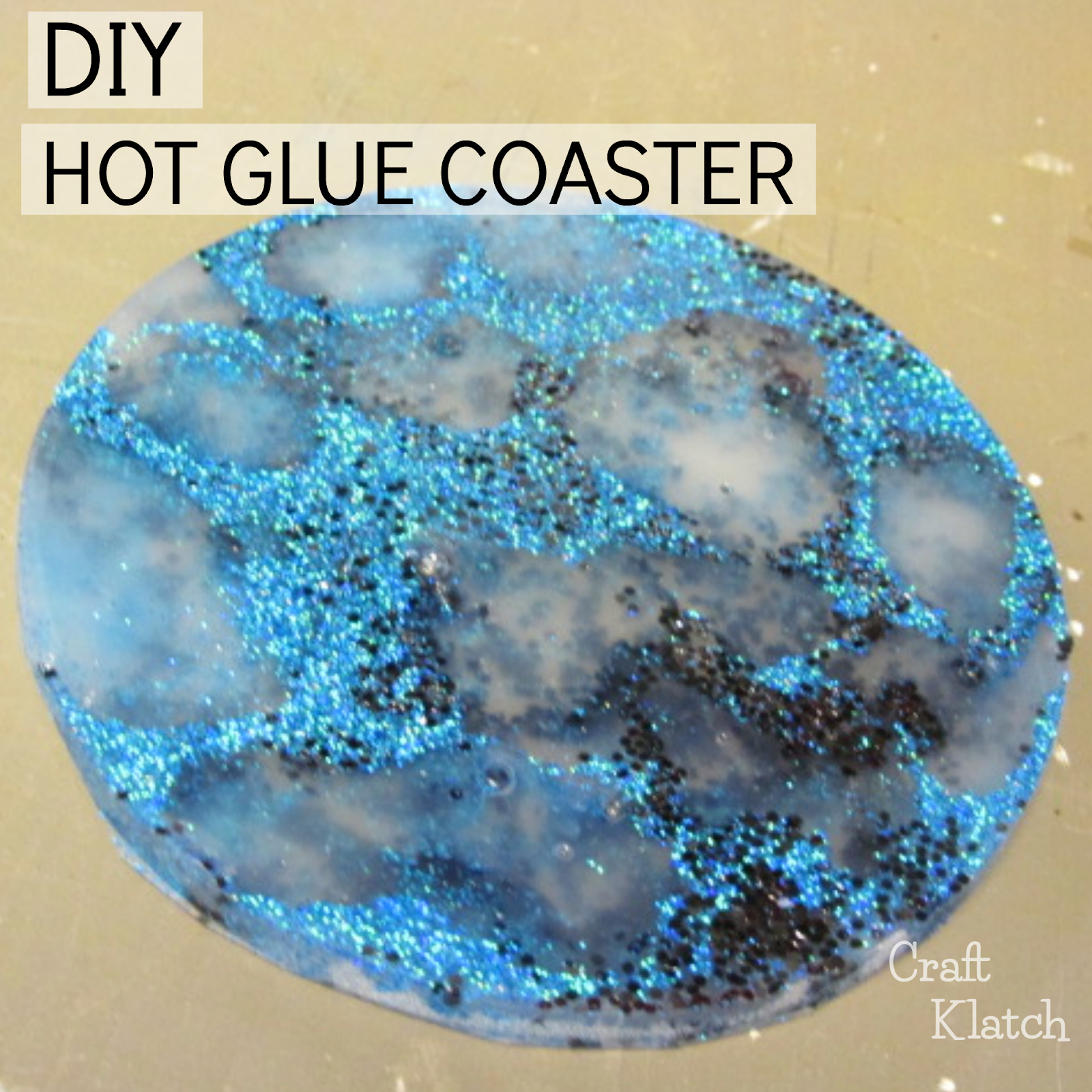 How to Make a Hot Glue Glitter Coaster Craft Tutorial - Craft Klatch