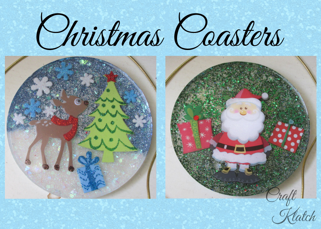 Christmas Coasters in 5 Easy Steps - Another Coaster Friday - Craft Klatch