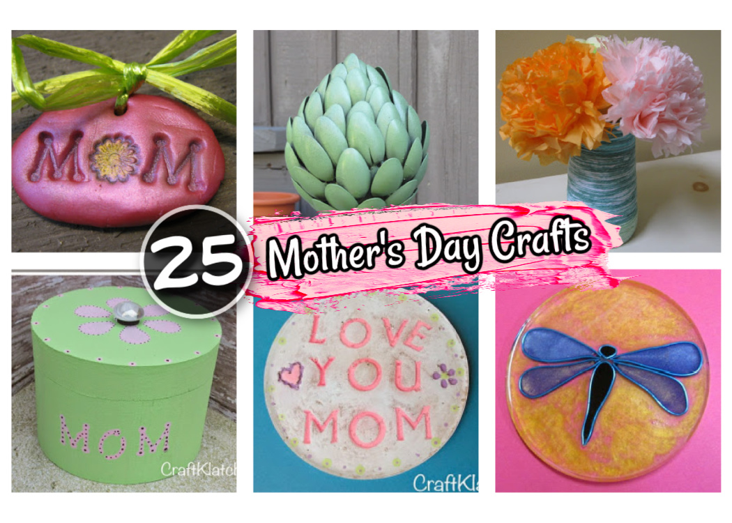 https://www.craftklatch.com/wp-content/uploads/2016/05/25-Mothers-Day-Craft-blog-thumbnail-1050-x-750.jpg