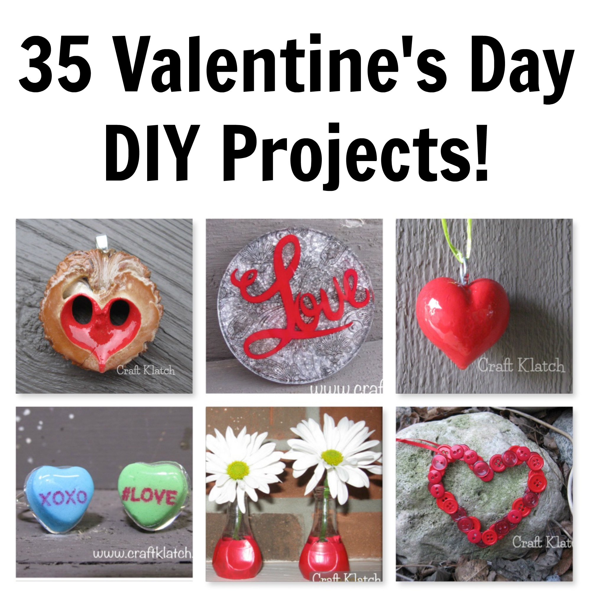 35 Valentine's Day Craft and DIY Projects! Craft Klatch - Craft Klatch