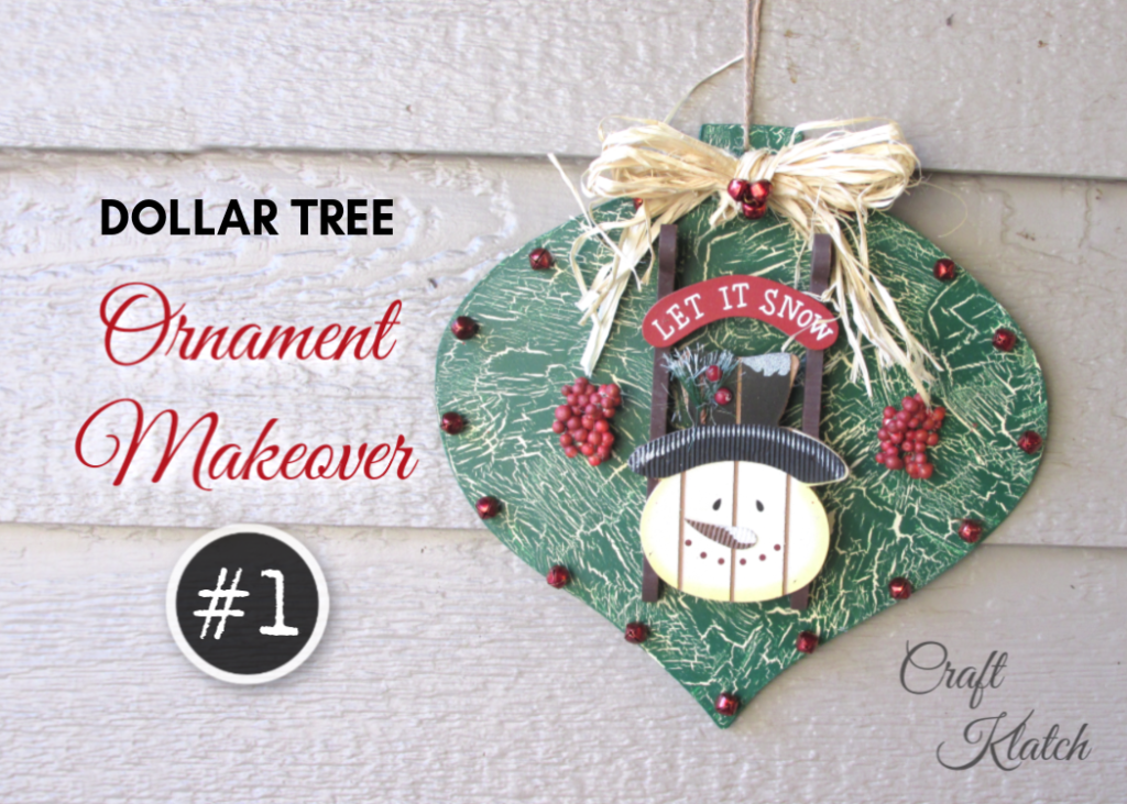 Dollar Tree Christmas Ornament Makeover 1 Rustic Snowman Craft Klatch