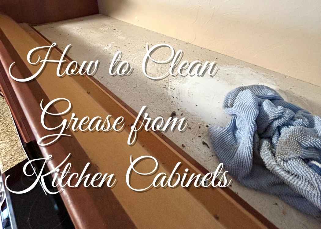 How to Clean Grease from Kitchen Cabinets